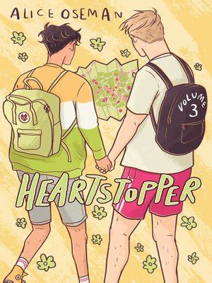 Heartstopper, Volume 3 by Alice Oseman · OverDrive: ebooks, audiobooks, and more for libraries ...