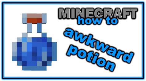 How to Make an Awkward Potion! | Easy Minecraft Potions Guide - YouTube