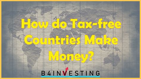 Read how Tax-free Countries Make Money on b4investing