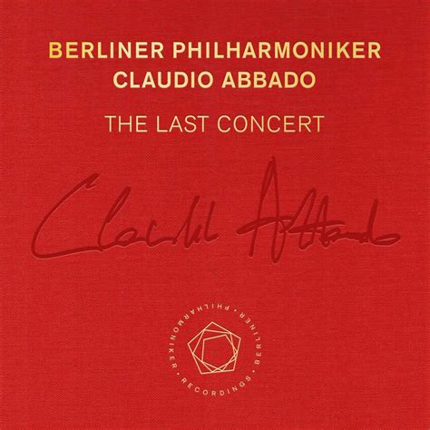 BERLINER PHILHARMONIKER - Claudio Abbado: The Last Concert - Pure Audio Recordings