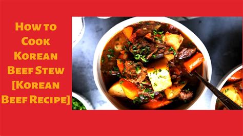 How to Cook Korean Beef Stew [Korean Beef Recipe] – Instant Pot Teacher