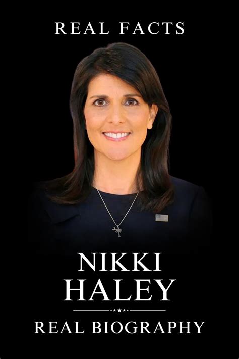 Nikki Haley Book: The Real Facts Guide to Nikki Haley's Biography by ...