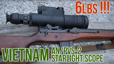 Early Night Vision: Vietnam Era AN/PVS-2 Starlight Scope - YouTube