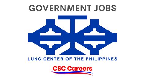 Lung Center of the Philippines - CSC Careers Philippines