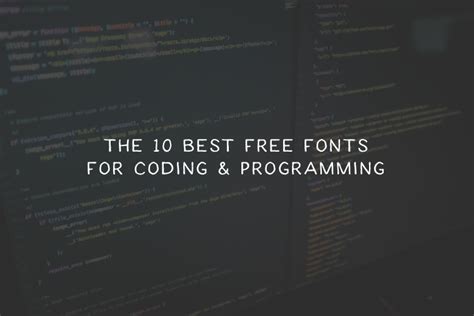 The 10 Best Free Monospace Fonts for Coding & Programming