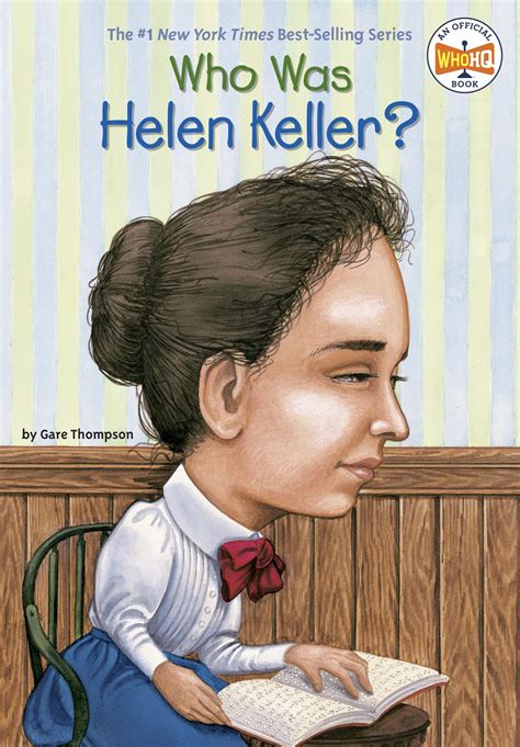 Who Was Helen Keller? - Smart Reads