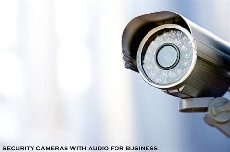 5 best security cameras with audio for business - Techoody.com