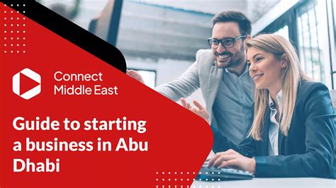 Starting a Business in Abu Dhabi 2023: Your Comprehensive Guide