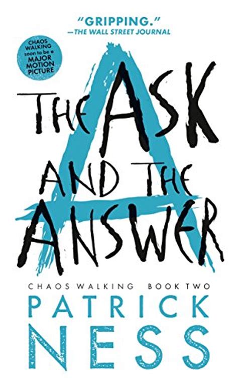 The Ask and the Answer (Reissue with bonus short story): Chaos Walking: Book Two - Patrick Ness ...