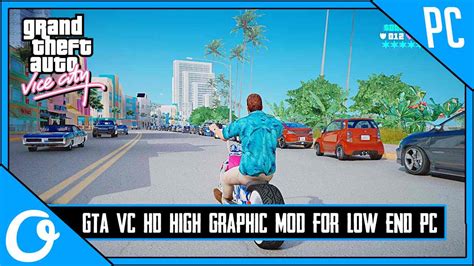 GTA: Vice City HD High Graphic Mod For Low End PC | Other Mods - For Best Place For Modding