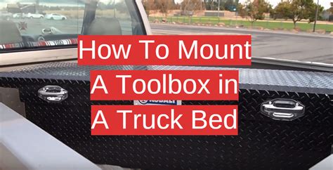 How To Mount A Toolbox in A Truck Bed [Easy Guide] - Toolboxwiki