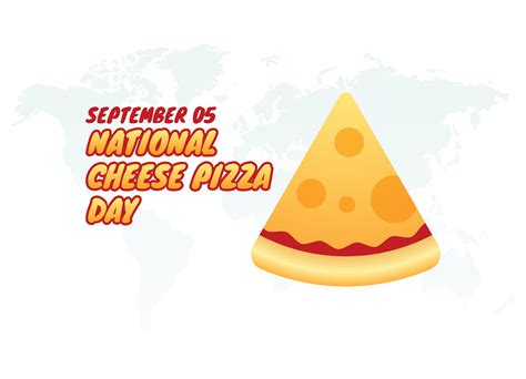 vector graphic of national cheese pizza day good for national cheese ...