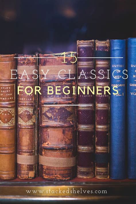 15 Top Classics for Beginners | Must read classics, Classic books ...