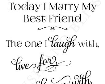 Quotes about Marriage to best friend (27 quotes)