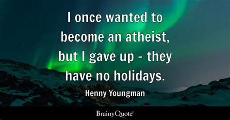 Atheist Quotes - BrainyQuote