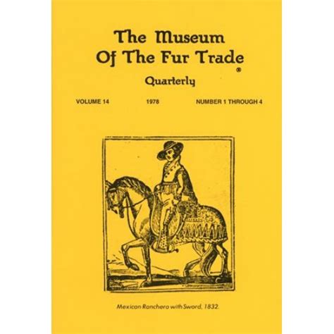 Museum of the Fur Trade Quarterly, Volume 14, 1978