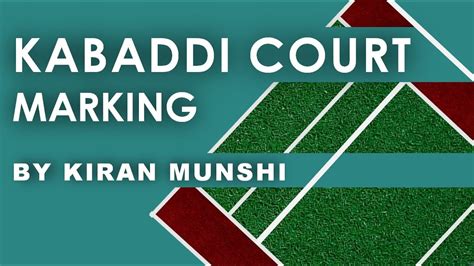 Kabaddi court marking technique by Kiran Munshi - YouTube