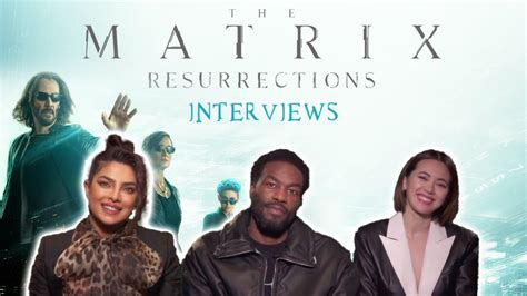 ‘The Matrix Resurrections’ Cast on Giving New Life to the Popular Movie ...