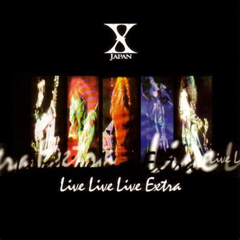 X JAPAN - Live Live Live Extra (CD, Album) at Discogs