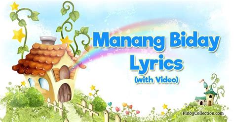 Manang Biday Lyrics (with Video) - Pinoy Collection