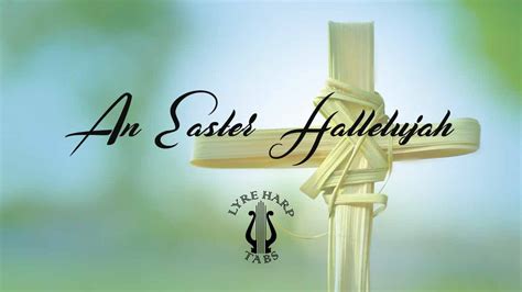 An Easter Hallelujah - Kelly Mooney - Lyre Harp Tabs