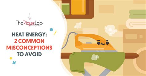 Heat Energy: 2 Common Misconceptions To Avoid - Primary School Science ...