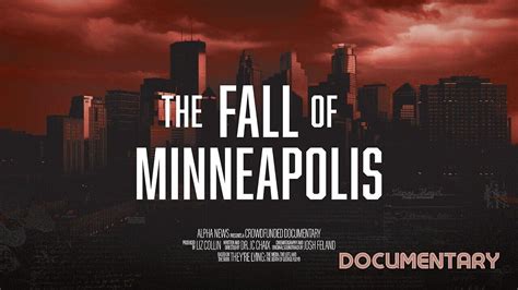 Documentary: The Fall of Minneapolis - One News Page VIDEO