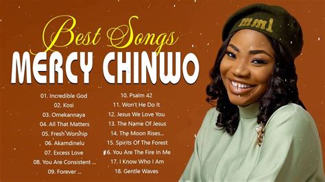 MERCY CHINWO Best Playlist Of Gospel Songs - Most Popular MERCY CHINWO ...