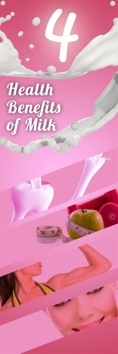 4 Health Benefits of Milk