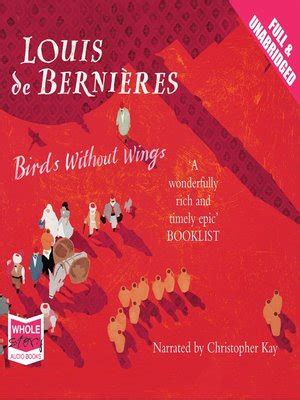 Birds Without Wings by Louis de Bernières · OverDrive: ebooks, audiobooks, and more for ...