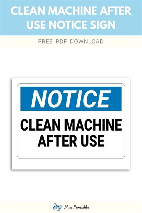 Free printable clean machine after use notice sign template in PDF format. Download it at https ...