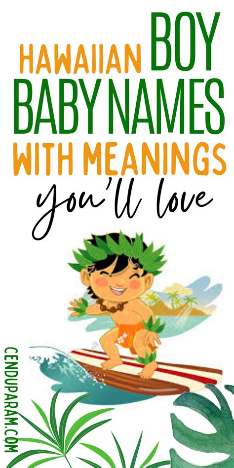 Strong Hawaiian Baby Boy Names and Meanings | Baby boy names, Sweet ...