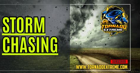 Storm Chasing Expeditions: Experience the Best Tornado Tours