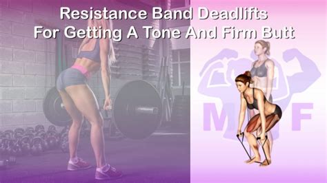 Resistance Band Deadlifts For Getting A Tone And Firm Butt