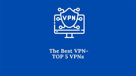 The Best VPN in 2023 - Top 5 VPNs | ZacsTech