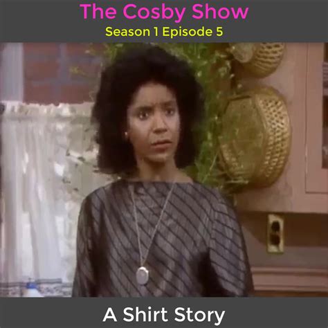 The Cosby Show Season 1 Episode 5 - A Shirt Story | The Cosby Show ...