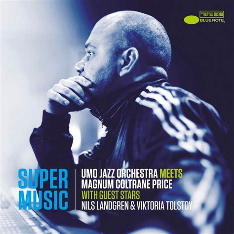 ‎Supermusic (UMO Jazz Orchestra Meets Magnum Coltrane Price) [with Nils ...