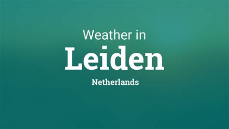 Weather for Leiden, Netherlands