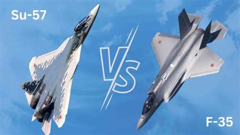 SU 57 vs F35: A Technical Comparison and Global Adoption | by Globaltechnologyinfo Sm | Medium