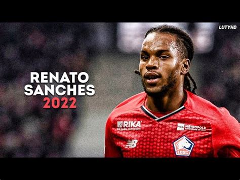 Renato Sanches 2022 - Crazy Skills, Tackles, Goals & Assists | HD - YouTube