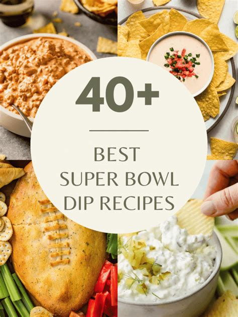 40+ DELICIOUS Super Bowl Dips - Platings + Pairings