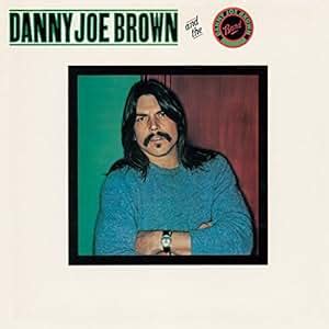 Danny Joe Brown and the Danny Joe Brown Band: Amazon.co.uk: Music