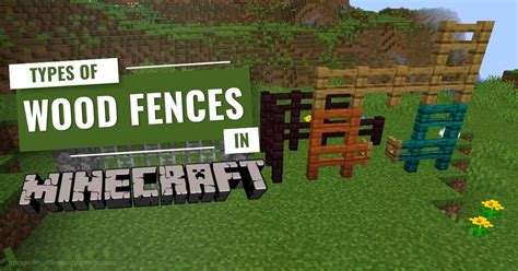 Types of Wood Fences in Minecraft (And How to Make Them)