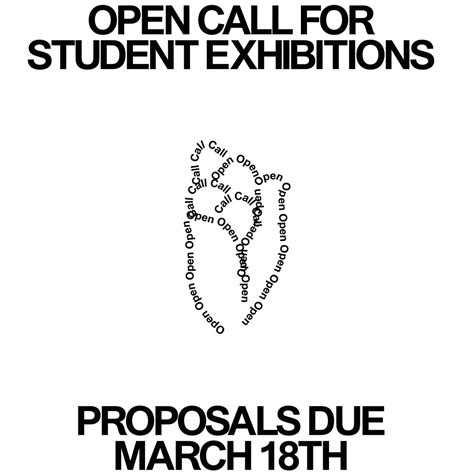 an advertisement for the open call for student exhibition