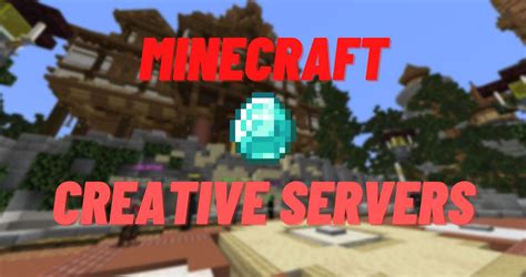 5 best Minecraft Creative servers (2024)