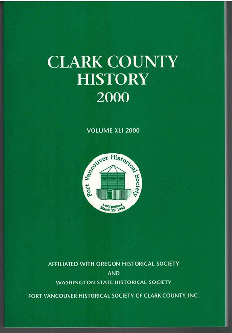 Clark County History 2000 by Washington State Historical Society ...