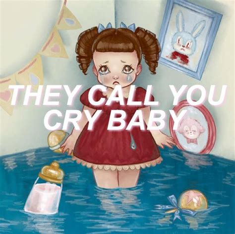 cry baby // melanie martinez (1/2) [via allcapslyrics on twitter] Melanie Martinez Coloring Book ...