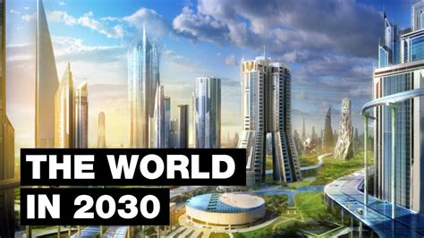 The World in 2030: Top 20 Future Technologies - YouTube