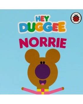 HEY DUGGEE: NORRIE-KNOWLEDGEWORLD BESTSELLERS BOOKSTHE BESTSELLER BOOK ...