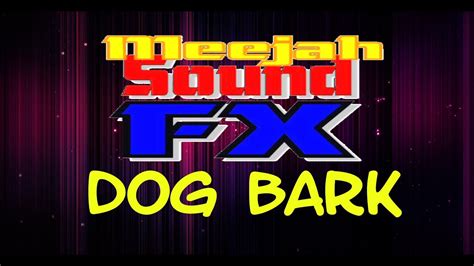 Dog Bark sound effect - Free download - YouTube